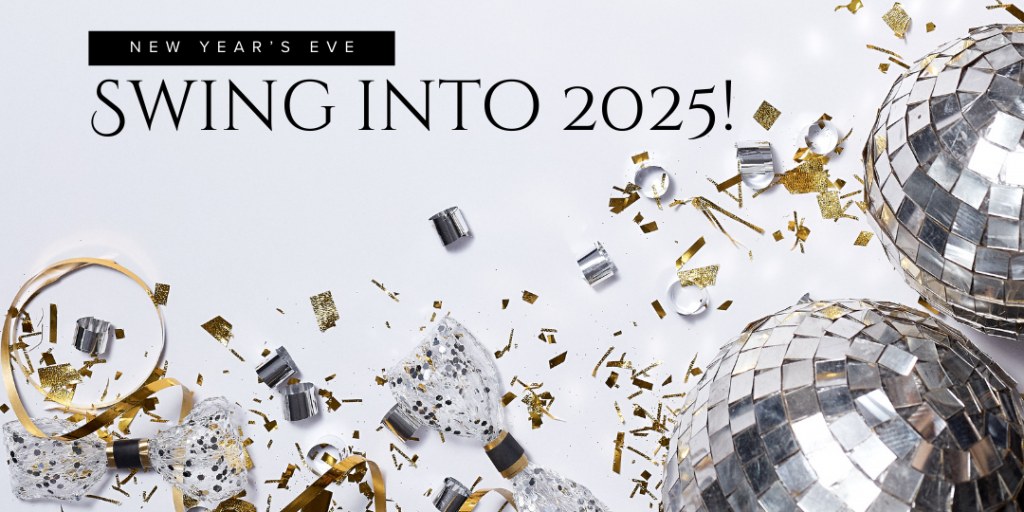 New Year's Eve: Swing Into 2025